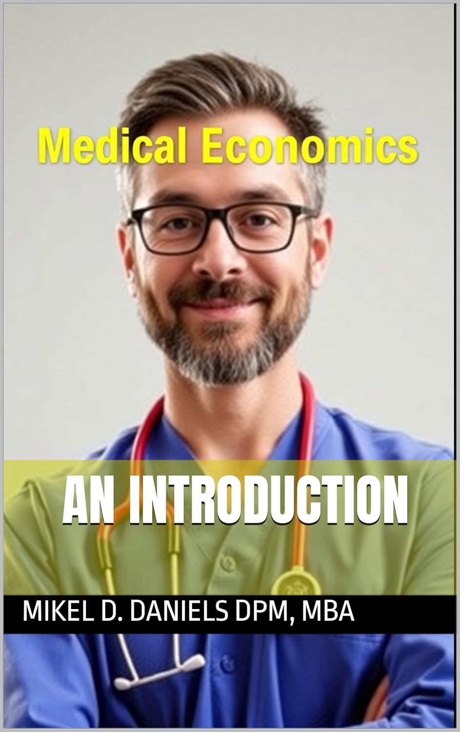 Introduction to Medical Economics